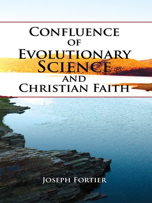 cover image of Confluence of Evolutionary Science and Christian Faith